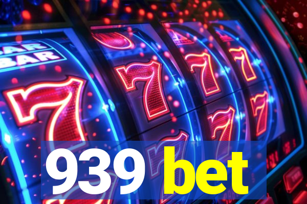 939 bet